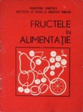 Fructele in Alimentatie - V. Lisovschi, Editura Medicala, 1979, Carte Medicina, Alimentatie Sanatoasa
