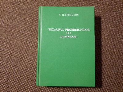 Tezaurul promisiunilor lui Dumnezeu &amp;ndash; C. H. Spurgeon 6/2 foto