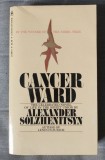 Alexander Solzhenitsyn - Cancer Ward (Pavilionul canceroșilor lb. engleză)