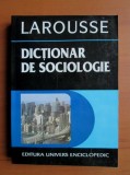 LAROUSSE - DICȚIONAR DE SOCIOLOGIE (RAYMOND BOUDON)