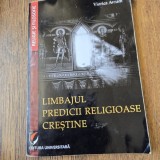Limbajul predicii religioase crestine - Viorica Avram
