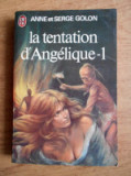Anne et Serge Golon - La tentation d&#039;Angelique ( 1 )