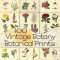 100 Vintage Botany Botanical Prints