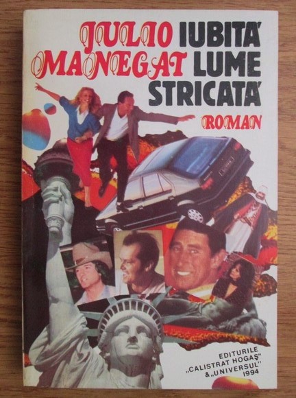 Julio Manegat - Iubita lume stricată