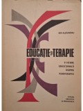 Sen Alexandru - Educatie si terapie (Editia: 1978)