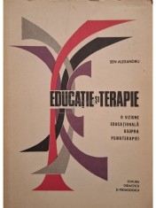 Sen Alexandru - Educatie si terapie (Editia: 1978) foto