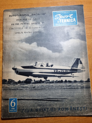 sport si tehnica iunie 1968-avionul romanesc IAR-821,dacia 1100, foto