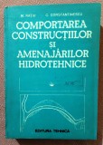 Comportarea constructiilor si amenajarilor hidrotehnice. Editura Tehnica, 1989 - M. Ratiu, C. Constantinescu