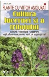 Cultura lucernei si a trifoiului