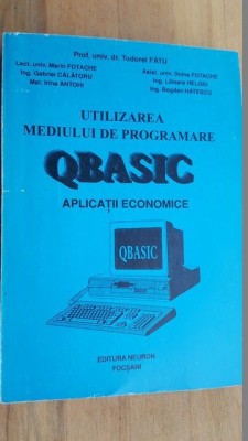 Utilizarea mediului de programare QBasic. Aplicatii economice- M.Fotache, D.Fotache, G.Calatoru foto