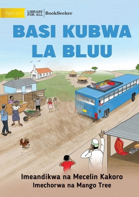 Big Blue Bus - Basi kubwa la bluu foto