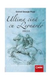Ultima cină cu Leonardo. Anula - Paperback brosat - Cornel George Popa - Corint