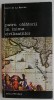 Patru calatorii in inima civilizatiilor - Henri de La Bastide