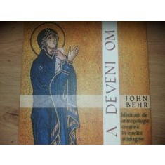 A deveni om- John Behr