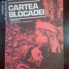 Cartea blocadei-Leningrad Septembrie 1941-Ianuarie 1944-Ales Adamovici,D.Granin