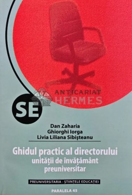 Ghidul practic al directorului unitatii de invatamant preuniversitar (AR123) foto