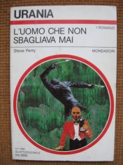 Steve Perry - L&#039;Uomo che non sbagliava mai (SF, in limba italiana)