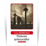 Padurea spanzuratilor - Liviu Rebreanu