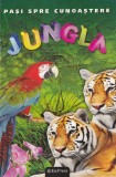 Pasi spre cunoastere 3: Jungla - Carte copii, ERC Press, Povestire, Ilustrata, Coperta Brosata, Limba Romana, Stare Buna