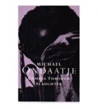 Michael Ondaatje - Coming Trough Slaughter - 110144