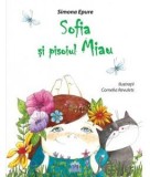 Sofia si pisoiul Miau - Simona Epure
