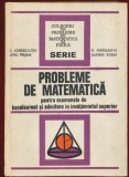 C Ionescu-Tiu, N Mihaileanu, L Pirsan, E Rogai, "Probleme de matematica pentru examenul de bacalaureat " - Editia II - 1974