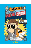 Mac B. Micul Spion 1 Mac Sub Acoperire, Mac Barnett - Editura Art