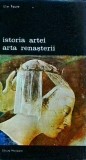 Elie Faure - Istoria artei. Arta Renasterii