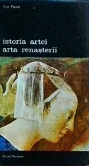 Elie Faure - Istoria artei. Arta Renasterii