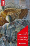 Triptic. Ultimul vlastar | Lucia Demetrius, Hoffman