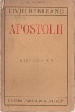 Liviu Rebreanu - Apostolii (editie princeps), 1926