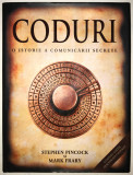 Coduri, O istorie a comunicarii secrete, Stephen Pincock , Mark Frary, 2007