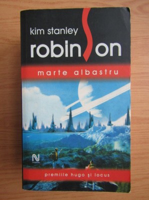 Kim Stanley Robinson - Marte albastru foto