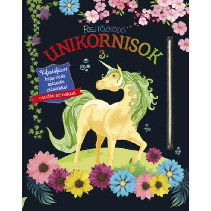 Rejtőzk&ouml;dő unikornisok 3. - Kifestőf&uuml;zet kapar&oacute;s &eacute;s sz&iacute;nezős oldalakkal