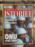 Dosarele Istoriei Nr. 2 Anul 2000
