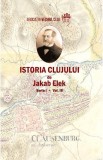 Istoria Clujului Vol.3 - Jakab Elek, 2020