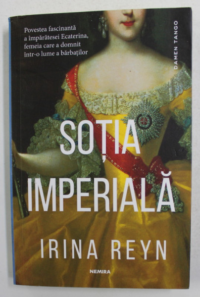 SOTIA IMPERIALA de IRINA REYN , 2019