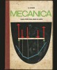 Mecanică - Manual Școli Tehnice Maiștri M. Atanasiu - Carte Tehnică