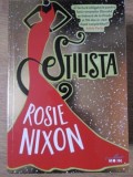 Stilista - Rosie Nixon, Litera, Blue Moon, 2019, Romana, Roman, Beletristica, Paperback