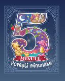 Cumpara ieftin 5 Minute-Povesti Minunate, - Editura Flamingo