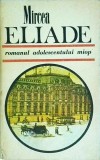 Mircea Eliade - Romanul adolescentului miop
