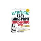 The Everything Easy Large-Print Crosswords Book