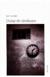 Dulap de vanatoare - Ion Corlan, 2021