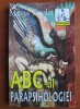 ABC-ul parapsihologiei - Marcus Gossler