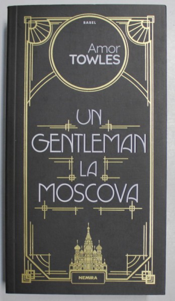 UN GENTLEMAN LA MOSCOVA de AMOR TOWLES , 2018