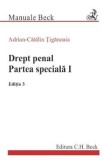 Drept penal. Partea speciala I Ed.3 - Adrian-Catalin Tiganoaia