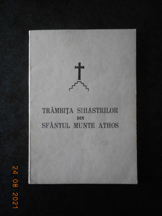 EPISTOLIE SAU TRAMBITA SIHASTRILOR DIN SFANTUL MUNTE ATHOS (1991)