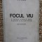 D.A. VASILIU - FOCUL VIU IN DATINELE POPORULUI ROMAN , 1943