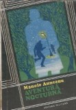 Aventura Nocturna Manole Auneanu Editura Militara 1973 135 pagini Literatura Romana Roman Vechi Editie Colectie