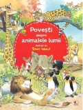 Povestim despre animalele lumii | Tony Wolf, Litera